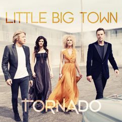 Little Big Town: Tornado