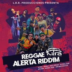 Kitra, Balaguero, Mr. Maicroflow: Reggae Alerta (feat. Mr. Maicroflow & Balaguero)