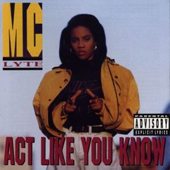 MC Lyte: Act Like You Know