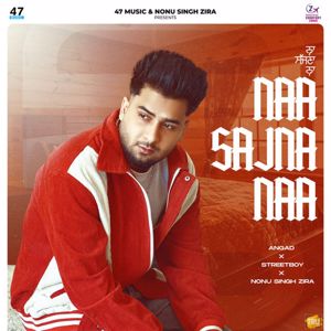 Angad & Nonu Singh Zira: Naa Sajna Naa