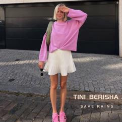 Tini Berisha: Save Rains