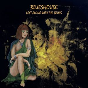 BluesHouse: Left alone with the blues