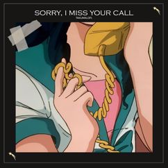 Takumalofi.: Sorry, I Miss Your Call