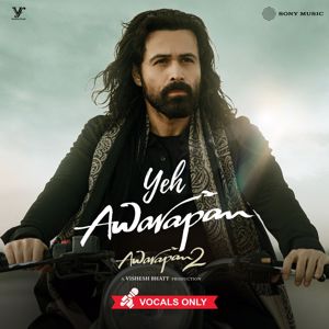 Amaal Mallik, Arijit Singh & Rashmi Virag: Yeh Awarapan (Vocals Only)