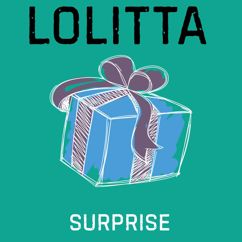 Lolitta: Surprise