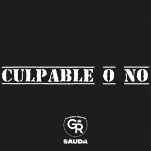 El Gordo Record & SAUDA: Culpable o No