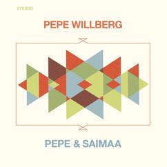 Pepe Willberg: Aivan sama mulle mä oon onnellinen