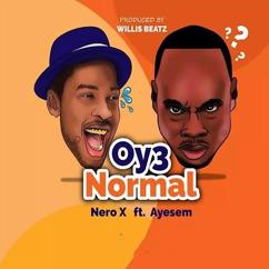 Nero X, Ayesem: Oy3 Normal (feat. Ayesem)