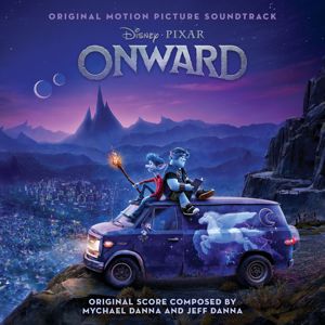 Mychael Danna, Jeff Danna: Onward (Original Motion Picture Soundtrack)