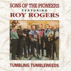 Sons Of The Pioneers, Roy Rogers: A Melody From The Sky