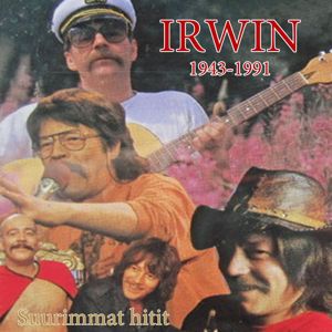 Irwin Goodman: Irwin 1943 - 1991 Suurimmat hitit