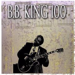 B.B. King: Don't You Want a Man Like Me (1954 Version) [Remastered]