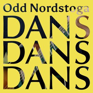 Odd Nordstoga: Dans Dans Dans