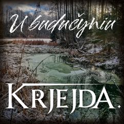 Krjejda: U Budučyniu