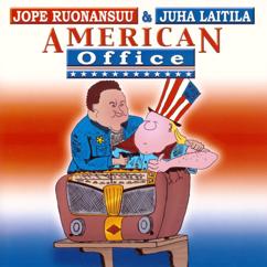 Jope Ruonansuu, Juha Laitila: American Office: Intro