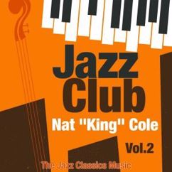 Nat "King" Cole: If I Could Be with You