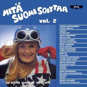 Various Artists: Mitä Suomi Soittaa Vol. 2 - 50 Hittiä Vuosilta 1975-1976