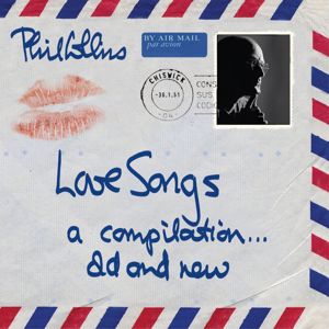 Phil Collins: Love Songs (A Compilation Old and New)