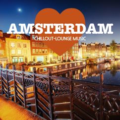 Various Artists: Amsterdam Chillout Lounge Music - 200 Songs