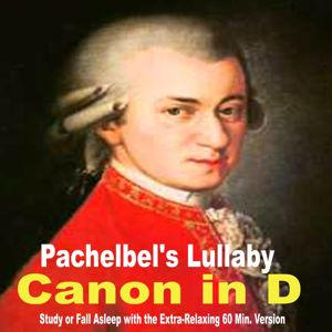 Pachelbel's Lullaby: Canon in D