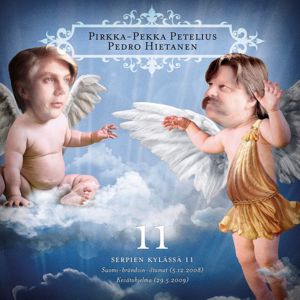 Pirkka-Pekka Petelius, Pedro Hietanen: Serpien Kylässä 11