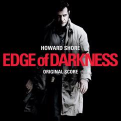 Howard Shore: Edge of Darkness (Titles)