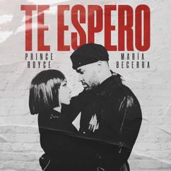 Prince Royce & Maria Becerra: Te Espero (feat. Maria Becerra)
