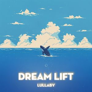 LalaTv: Dream Lift (Lullaby)