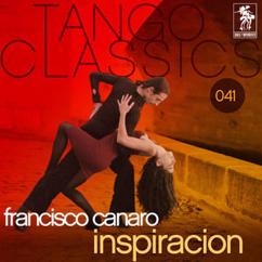 Francisco Canaro, O.T.: Inspiracion