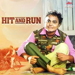 Shyamal Saumil & Tushar Shukla: Hit And Run (Original Motion Picture Soundtrack)