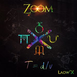 Laow'X: Zoom