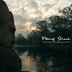 Various Artists: Feng Shui - Chilled Vibes for a Balanced Environment