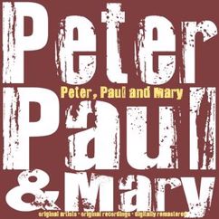 Peter, Paul and Mary: This Train (Remastered)
