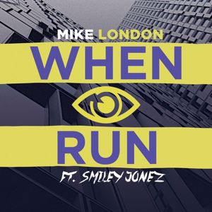 Mike London: When I Run