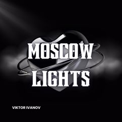 Viktor Ivanov: City Lights