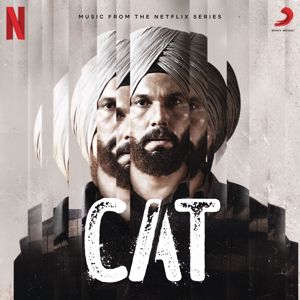 V Rakx Music, Toofan Singh Gill & CA Rudra: CAT (Music from the Netflix Series)