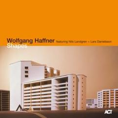 Wolfgang Haffner with Nils Landgren, Lars Danielsson, Frank Kuruc & Studnitzky: New Life