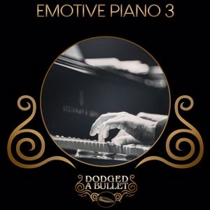 Dodged A Bullet: Emotive Piano 3