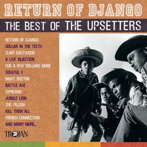 The Upsetters: Return of Django: The Best of The Upsetters