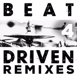 Manuel Loos: Beat Driven 4 Remixes