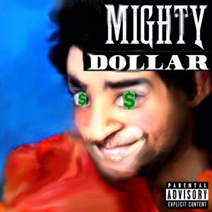 GC (Gate Citizens): Mighty Dollar(Raw Version)