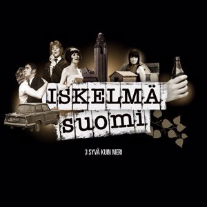 Various Artists: Iskelmä Suomi - 3 Syvä kuin meri