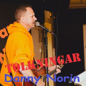 Danny Norin: Tolkningar