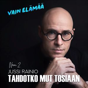 Jussi Rainio, Neon 2: Tahdotko mut tosiaan (Vain elämää kausi 15)