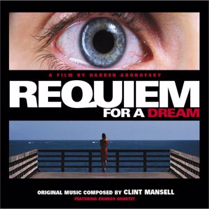 Clint Mansell & Kronos Quartet: Requiem for a Dream / OST