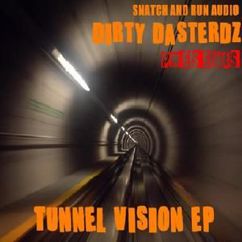 Dirty Darsterdz: Tunnel Vision