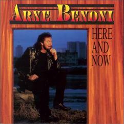 Arne Benoni: Here and Now