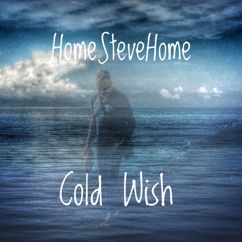 HomeSteveHome: Cold Wish