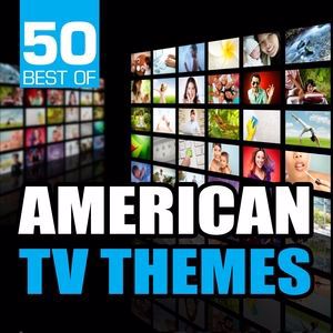 Movie Sounds Unlimited: 50 Best of American TV Themes