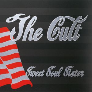 The Cult: Sweet Soul Sister